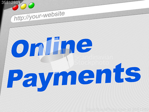 Image of Online Payments Represents World Wide Web And Settlement