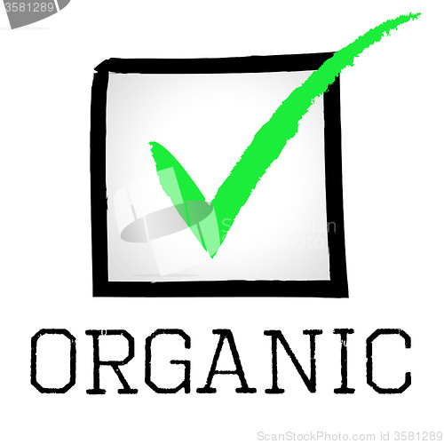Image of Tick Organic Represents Mark Checkmark And Checked