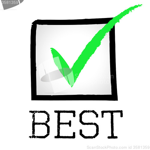 Image of Tick Best Represents Checkmark Unbeatable And Optimal