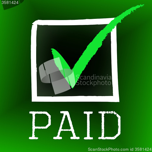 Image of Tick Paid Represents Balance Pay And Checkmark