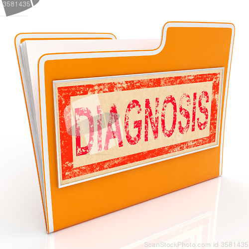 Image of Diagnosis File Means Business Document And Diagnosed