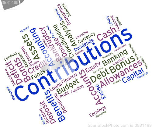 Image of Contributions Word Represents Contribute Contributes And Donatin