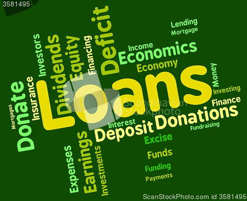 Image of Loans Word Represents Fund Lent And Text