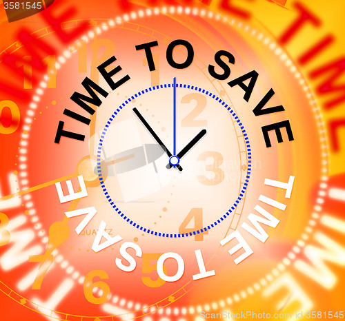 Image of Time To Save Represents Cash Growth And Finances