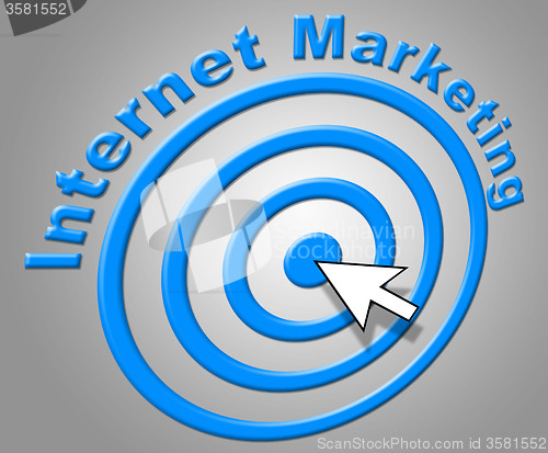 Image of Internet Marketing Shows World Wide Web And Advertising