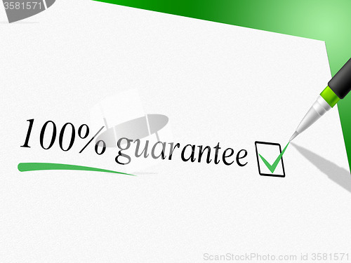 Image of Hundred Percent Guarantee Means Pledge Guarantees And Warrantee