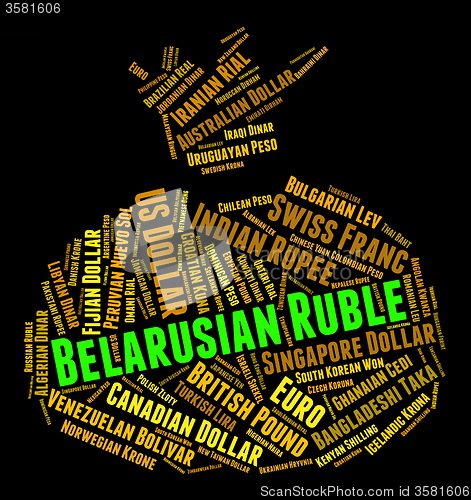 Image of Belarusian Ruble Indicates Foreign Exchange And Banknote