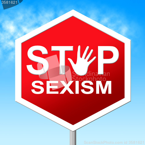 Image of Sexism Stop Means Gender Prejudice And Discrimination