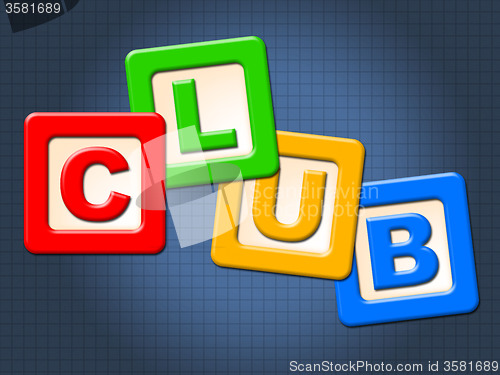 Image of Club Kids Blocks Means Join Membership And Clubs