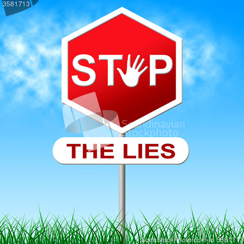 Image of Stop Lies Shows Warning Sign And Deceit