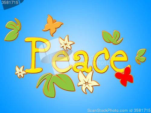 Image of Peace Message Shows Love Not War And Bloom