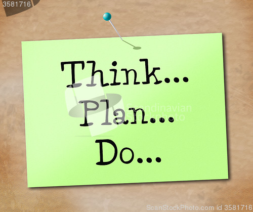 Image of Think Do Indicates Plan Of Action And Agenda