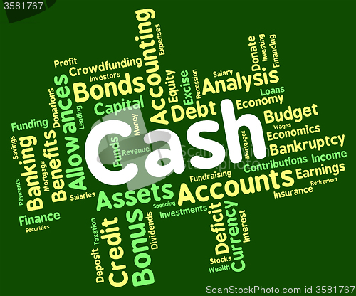 Image of Cash Word Indicates Text Save And Currency