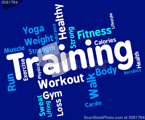 Image of Training Words Represents Get Fit And Exercising