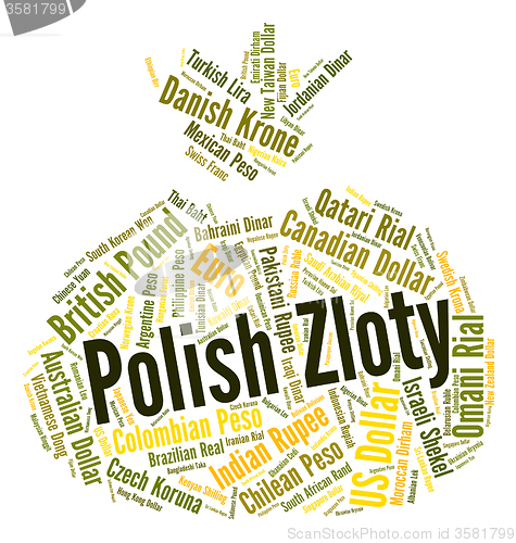 Image of Polish Zloty Indicates Foreign Currency And Banknote