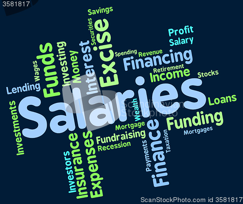 Image of Salaries Word Represents Remuneration Wage And Workers