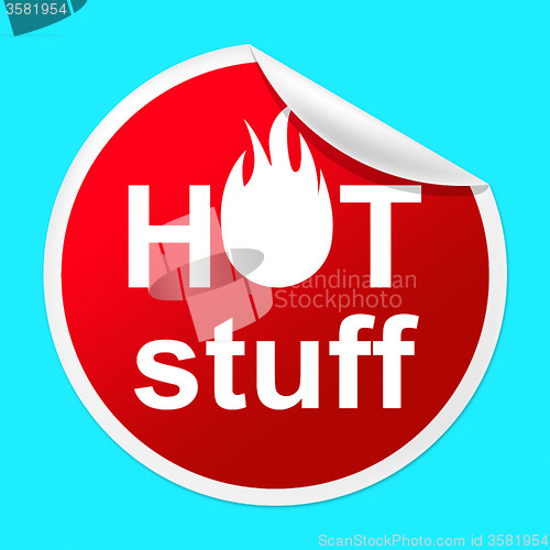 Image of Hot Stuff Sticker Shows Number One And Cheap