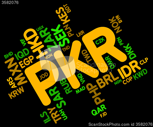 Image of Pkr Currency Represents Pakistan Rupee And Banknotes