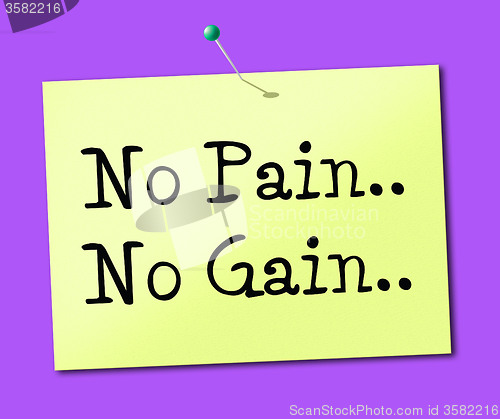Image of No Pain Gain Represents Making It Happen And Success