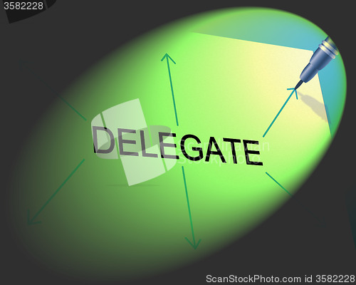 Image of Delegate Delegation Indicates Task Management And Assistant