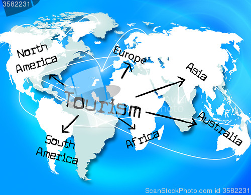 Image of Tourism Worldwide Means Vacation Destinations And Tourist