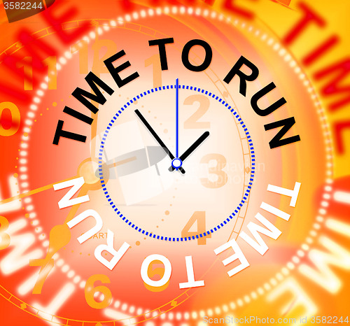 Image of Time To Run Indicates Must Leave And Late