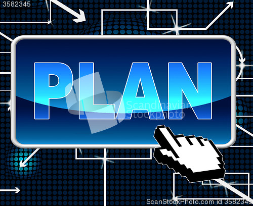 Image of Plan Button Means Project Programme And Web