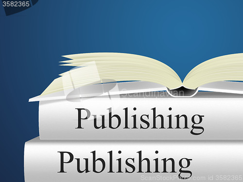 Image of Books Publishing Shows Textbook E-Publishing And Publisher