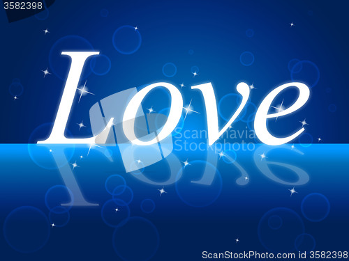 Image of Love Word Indicates Romance Compassion And Loving