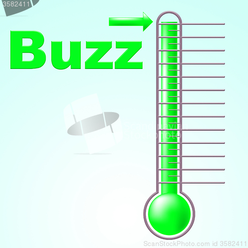 Image of Thermometer Buzz Means Public Relations And Aware