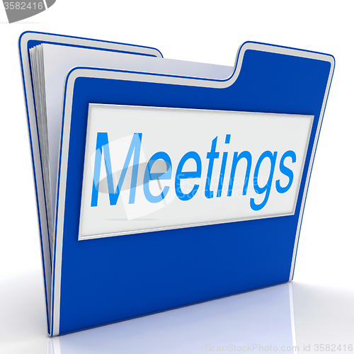 Image of Meetings File Means Gathering Administration And Binder