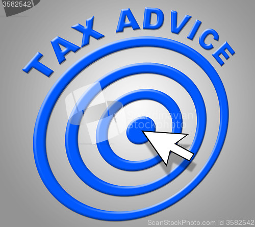 Image of Tax Advice Indicates Info Recommendations And Support