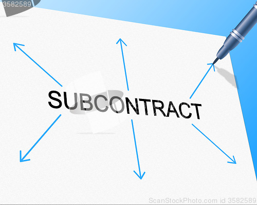 Image of Subcontract Subcontracting Represents Out Sourcing And Freelance