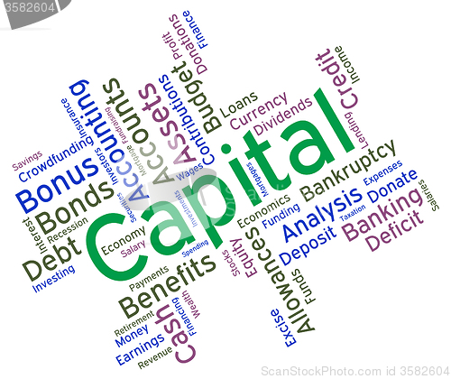 Image of Capital Word Represents Resources Prosper And Riches