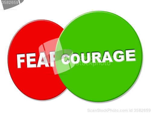 Image of Courage Sign Represents Determination Gutsiness And Braveness
