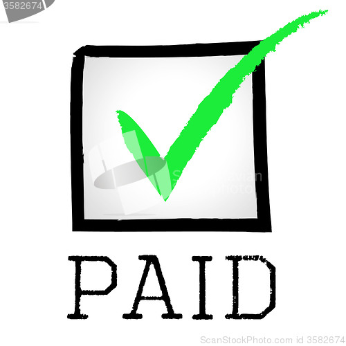 Image of Paid Tick Represents Mark Paying And Bills
