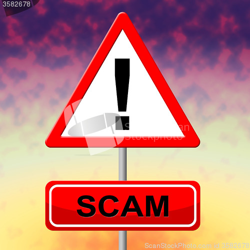 Image of Sign Scam Represents Rip Off And Scams