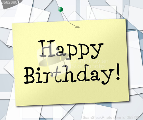 Image of Happy Birthday Represents Greetings Celebrating And Congratulating