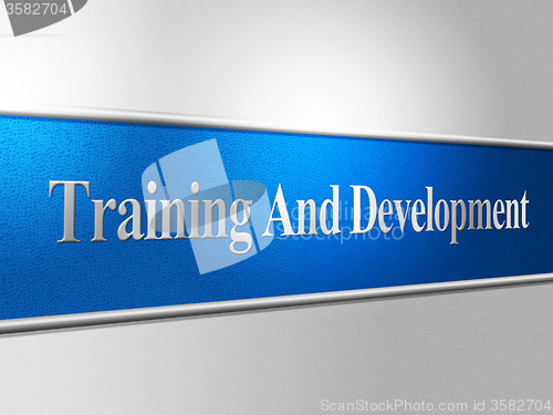 Image of Training And Development Indicates Advance Success And Lesson