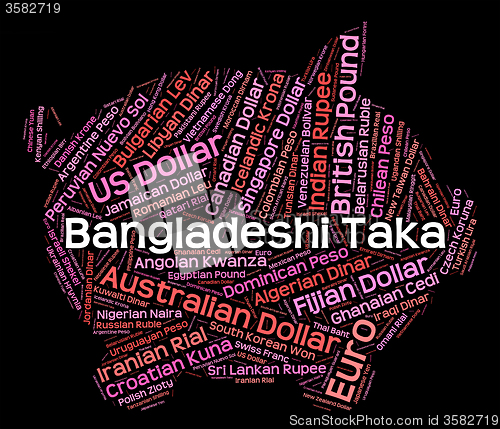 Image of Bangladeshi Taka Represents Foreign Exchange And Broker