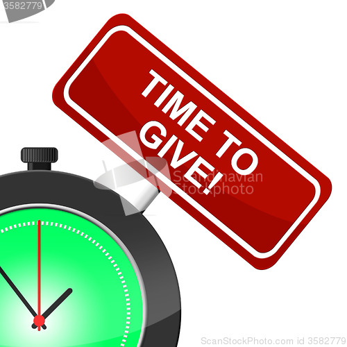 Image of Time To Give Indicates Gives Present And Allot