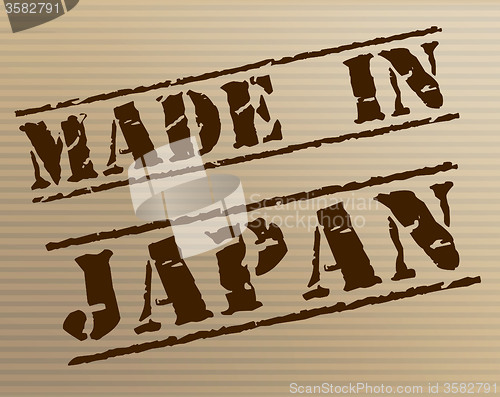 Image of Made In Japan Represents Factory Manufacture And Export