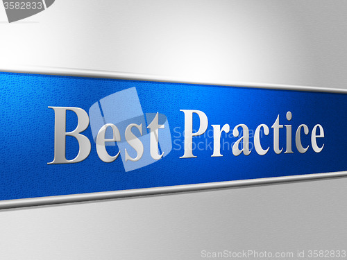 Image of Best Practice Means Number One And Chief
