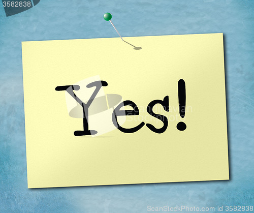 Image of Yes Sign Shows All Right And Agreeing