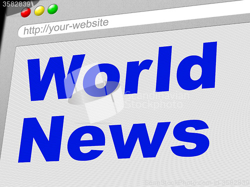 Image of World News Indicates Newsletter Info And Globalize