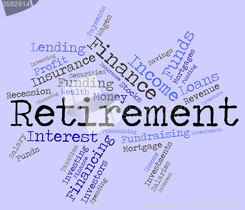 Image of Retirement Word Shows Finish Work And Pensioner