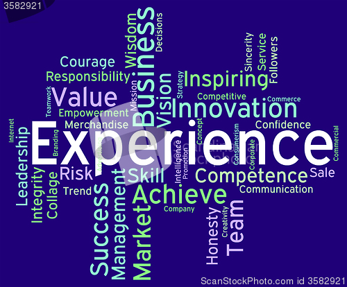 Image of Experience Words Indicates Know How And Competence