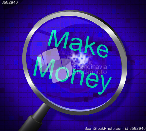 Image of Make Money Indicates Earns Research And Wage