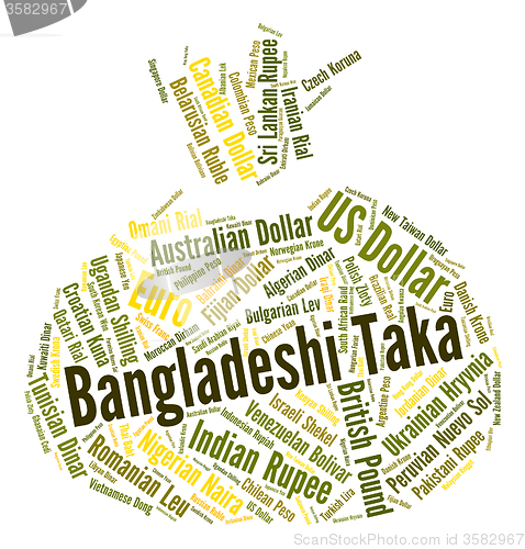 Image of Bangladeshi Taka Represents Foreign Currency And Currencies