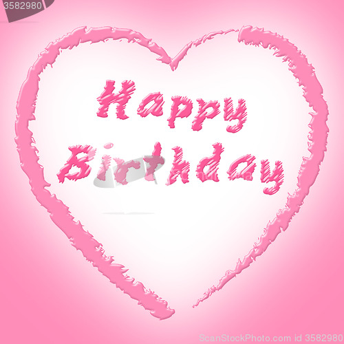 Image of Happy Birthday Means Congratulations Greetings And Happiness